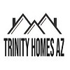 Trinity Homes AZ